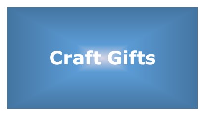 Craft Gifts